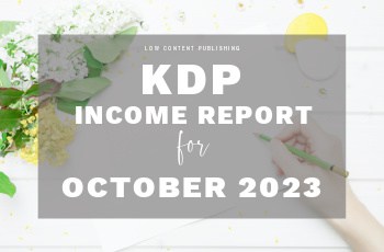 Amazon KDP Income Report October 2023